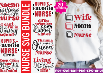 Nurse SVG Bundle, Nurse Quotes SVG, Nursing SVG file, Nurse Nursing Medical svg, cricut file, cut file, Nurse silhouette
