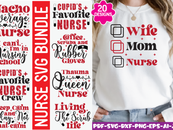 Nurse svg bundle, nurse quotes svg, nursing svg file, nurse nursing medical svg, cricut file, cut file, nurse silhouette T shirt vector artwork Nurse svg bundle, nurse quotes svg, nursing svg file, nurse nursing medical svg, cricut file, cut file, nurse silhouette T shirt vector artwork