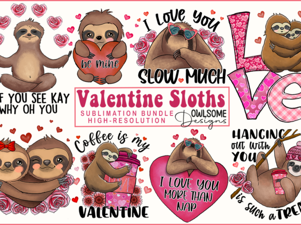 Sloth valentine sublimation bundle t shirt template vector