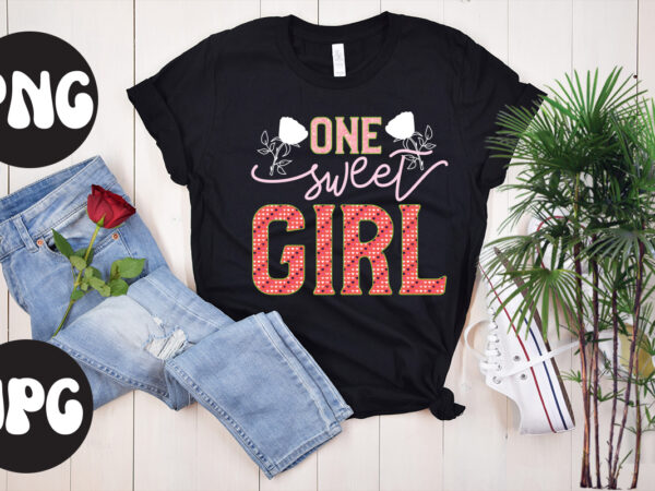 One sweet girl sublimation png, one sweet girl svg design, somebody’s fine ass valentine retro png, funny valentines day sublimation png design, valentine’s day png, valentine mega bundle, valentines day