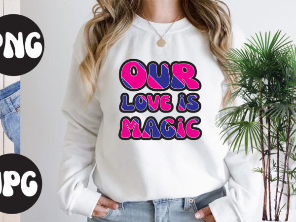 Our love is magic retro design, our love is magic svg design, somebody’s fine ass valentine retro png, funny valentines day sublimation png design, valentine’s day png, valentine mega bundle,