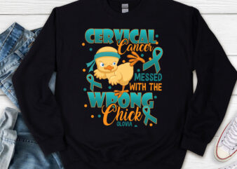 Personalized Cervical Cancer You Messed with the Wrong Chick Mug TL t shirt illustration