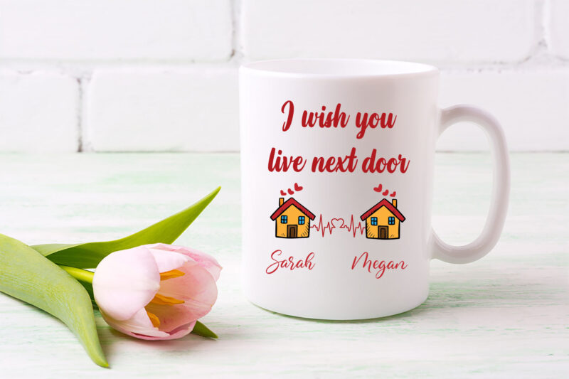 Personalized I Wish You Lived Next Door Mug, Long Distance Mug TL - Buy ...