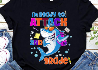 Personalized Name I’m Ready to Attack Cute Shark Png, Funny Shark, School Lover, Back To School, Gift For Kid PNG File TL t shirt illustration
