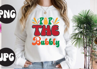 Pop The Bubbly Retro design, Pop The Bubbly SVG design, New Year’s 2023 Png, New Year Same Hot Mess Png, New Year’s Sublimation Design, Retro New Year Png, Happy New