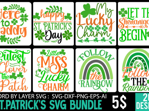 St. patrick’s svg bundle ,st patrick’s day svg bundle, lucky svg, st patricks day svg bundle, svg cut files, svg for cricut, st patrick’s day quotes, clover svg, svg st. t shirt template vector St. patrick’s svg bundle ,st patrick’s day svg bundle, lucky svg, st patricks day svg bundle, svg cut files, svg for cricut, st patrick’s day quotes, clover svg, svg st. t shirt template vector