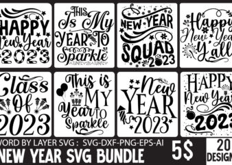 New Year SVG Bundle, SVG Cute File, T-shirt Design, New Year SVG Bundle , New Year Sublimation BUndle , New Year SVG Design Quotes Bundle , 365 New Days T-Shirt