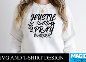 Hustle Hard Pray Harder T-shirt,100 Motivational Svg Bundle, Positive Quote, Saying Svg, Png Files, Funny Quotes cut files for cricut, Inspirational svgHustle SVG Bundle, Be Humble svg, Stay Humble Hustle, Hustle Hard svg, Hustle Baby svg, Hustle svg Files, Digital Download MBS-0216,23 Motivational Quotes SVG Bundle, Inspirational Svg, Quote Svg, Believe Svg, Saying Svg, Inspirational Svg, Positive Svg, Hustle Svg,Inspirational Quotes Svg Bundle, Motivational Quotes Svg Bundle, Inspirational Svg, Motivational Svg, Self Love Svg Bundle, Cut File Cricut,Inspirational Svg Bundle, Inspirational Quotes Svg Bundle, Motivational Svg Bundle, Christian Svg Bundle, Self Love Svg Png Cut File,50.000 svg bundle, Designs bundle, Motivation svg, Funny quotes set, Nurse svg, Pet dxf png, Sport svg, Cut cutting files Sublimation bundle,Funny quotes bundle svg, Sarcasm Svg Bundle, Sarcastic Svg Bundle, Sarcastic Sayings Svg Bundle, Sarcastic Quotes Svg, Silhouette, Cricut,Sarcasm Svg Bundle, Sarcastic Bundle Svg, Sarcastic Svg Bundle, Funny Svg Bundle, Sarcastic Sayings Svg Bundle, Sarcastic Quotes Svg ,Sarcastic Svg Bundle , Sarcastic Svg Files, Funny Quotes Svg, Dxf Eps Png, Silhouette, Cricut, Cameo, Digital, Sarcasm Svg, Shirt Bundle,Motivational Quotes SVG, Bundle, Inspirational Quotes SVG,, Life Quotes,Cut file for Cricut, Silhouette, Cameo, Svg, Png, Eps, Dxf,Inspirational Bundle Svg, Motivational Svg Bundle, Quotes Svg,Positive Quote,Funny Quotes,Saying Svg,Hand Lettered,Svg,Png,Cricut Cut Files,