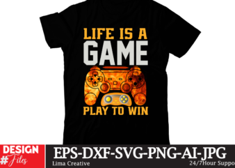 Life Is A Game play To Win T-shirt Design,gaming mode on,eat sleep game repeat,eat sleep cheer repeat svg, t-shirt, t shirt design, design, eat sleep game repeat svg, gamer svg, game controller svg, gamer shirt svg, funny gaming quotes, eat sleep mine repeat svg bundle 1990 vintage t shirt design, 70s vintage t shirt design, 80s video game t shirts, 90s vintage shirts, best t shirt design, best t shirt design, bundle best t shirt design website best video game shirts buy design, for t shirt buy t shirt design, buy t shirts designs, buy t-shirt designs, buy vintage t shirt design, cool video game t-shirt designs, couple t shirt design, custom gaming t shirts, custom t shirt design, custom vintage t shirt design, cute video game t-shirts design, graphics for t shirts design, t shirt for sale free, t shirt design, gaming t shirt design, gaming t shirt designs, girl t shirt design graphic t shirt designs, graphic tees mohammad abdur motivational, t shirt design new t shirt design ,old vintage t shirt design, oversized video game, t shirt pod t-shirt design bundle, print on demand prin,t t shirt design quotes, t shirt design, retro t-shirt design retro t-shirt design bundle retro tshirt design retro vintage sunset retro vintage sunset t-shirt retro vintage sunset tshirt, retro vintage t-shirt design, retro vintage tshirt design, shirt designs that sell, sublimation t shirt design, sunset retro vintage t-shirtte shirt the ladies shirt design the e video game lover tshirt design video game quotes, , gaming t shirt design, roblox t shirt design, gaming shirt design, soccer t shirt designs, minecraft t shirt design, call of duty t shirt desig,n esports t shirt design, t shirt design for roblox, minecraft tshirt design chess t shirt design, minecraft shirt design, cool t shirt design roblox, t shirt roblox design, roblox design shirt, custom gaming shirts, t shirt gaming design pokemon t shirt design, roblox tshirt design, lol t shirt design, t ball shirt designs, bingo shirt designs, pubg shirt design, cute t shirt designs roblox, fortnite balenciaga t shirt, gta t shirt design, playing card shirt design, fortnite shirt designs, roblox design t shirt, valorant t shirt design, , clash of clans t shirt design, cute shirt designs roblox, e sport t shirt design, dota 2 t shirt design, fortnite t shirt design, call of duty t shirts online, gaming tshirt design, monopoly t shirt designs, pokemon designer shirts, custom esports shirts, cyberpunk t shirt design, fortnite designs for shirts, chess design shirt, dice t shirt design, esports t shirt creator, half life t shirt design, playing cards t shirt design, esports t shirt maker,, design gaming shirt, axie infinity t shirt design, custom poker shirts, t shirt design for gamers, minecraft design for t shirt, t shirt design gaming, black t shirt design roblox, design for roblox shirt, cool shirt designs roblox, shirt designs for roblox, yakuza t shirt design, pokemon shirt design, pubg design t shirt, shirt designs roblox, gaming t shirt design maker, super mario t shirt design, pacman t shirt design, gaming t shirt maker,, design t shirt roblox, tshirt maker roblox, chess design t shirt, tshirt design roblox, custom gaming t shirt, esports tshirt design, dnd shirt designs, sonic t shirt design, pubg tshirt design, esports t shirt design maker, gamer tshirt design, gaming shirt custom, design gaming t shirt, cyberpunk shirt design, super mario bros t shirt designs, design shirt roblox, t ball t shirt designs, roblox t shirt designer, esports custom shirts, d&d t shirt designs, t shirt design pubg,, candy crush t shirt design, sonic shirt design, uniqlo pokemon contest, dota t shirt design, pokemon design shirts, super bowl t shirt designs, call of duty tshirt design, dota shirt design, axie infinity tshirt design, vintage pokemon shirt vintage mortal kombat shirt, retro gamer t shirts, , mortal kombat vintage shirt, vintage street fighter shirt, vintage donkey kong shirt, vintage mario shirt, mortal kombat shirt vintage, vintage zelda shirt, retro video game t shirts,, vintage resident evil shirt, vintage sonic the hedgehog shirt, retro dungeons and dragons shirt, mortal kombat t shirt vintage, retro pokemon shirt, yugioh shirt vintage, tony hawk t shirt vintage, street fighter vintage t shirt, retro gaming shirts,, vintage video game shirts, vintage teenage mutant ninja turtles shirt, vintage video game t shirts, vintage final fantasy shirt, resident evil vintage shirt, vintage dungeons and dragons shirt, vintage metal gear solid shirt, donkey kong vintage shirt, donkey kong shirt vintage, vintage pokemon tee, vintage sonic shirt, pokemon vintage t shirt, vintage pac man shirt, vintage super mario shirt, pokemon vintage tee, metal gear solid vintage shirt, vintage tomb raider t shirt, retro video game shirts, vintage legend of zelda shirt, vintage silent hill shirt vintage atari t shirt vintage mario kart shirt, vintage doom shirt, galaga t shirt vintage, retro gaming merch, vintage atari shirt, super mario vintage t shirt, vintage gaming t shirts, pokemon shirt vintage, retro dnd shirt,doom , t shirt vintage mega man shirt, donkey kong country vintage shirt, retro gaming tshirts, silent hill t shirt vintage, pokemon retro shirt, vintage nintendo 64 shirt, tomb raider vintage shirt, final fantasy vintage shirt, retro mario shirt, retro pokemon t shirt, vintage spyro shirt, vintage mortal kombat t shirt, dungeons and dragons vintage shirt, vintage n64 shirt, vintage zelda t shirt, mortal kombat vintage tee, yu gi oh vintage shirt, vintage castlevania shirt,, retro arcade t shirts, vintage halo t shirt, vintage sonic t shirt, vintage gaming shirts, zelda vintage t shirt, resident evil t shirt vintage, mario vintage shirt,, donkey kong vintage tee, retro sonic t shirt, vintage street fighter t shirt, retro zelda shirt, vintage mario t shirt, street fighter vintage shirt, vintage tomb raider shirt, silent hill vintage shirt, zelda vintage shirt, retro game tees, retro sonic shirt, super mario vintage shirt, retro tmnt t shirt, resident evil shirt vintage, retro mario t shirt,, game of thrones vintage t shirt, vintage donkey kong country shirt, vintage gamecube shirt, vintage ninja turtles t shirt, nintendo retro shirt, vintage earthworm jim shirt, retro tmnt shirt, retro atari shirt, yu gi oh vintage tee, gaming mode on,eat sleep game repeat,eat sleep cheer repeat svg, t-shirt, t shirt design, design, eat sleep game repeat svg, gamer svg, game controller svg, gamer shirt svg, funny gaming quotes, eat sleep mine repeat svg bundle gaming mode on,eat sleep game repeat,eat sleep cheer repeat svg, t-shirt, t shirt design, design, eat sleep game repeat svg, gamer svg, game controller svg, gamer shirt svg, funny gaming quotes, eat sleep mine repeat svg bundle