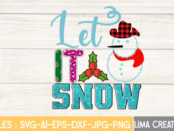 Let it snow sublimation png.christmas bundle png, merry christmas png, christmas png, western png, santa claus png, bundle png, sublimation designs, digital download retro christmas sublimation png bundle, christmas png