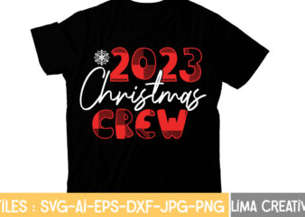 2023 Christmas Crew T-shirt Design,Christmas T-Shirt Bundle , Christmas Vector T-Shirt Design , Santa Vector T-Shirt Design , Christmas Sublimation Bundle , Christmas SVG Mega Bundle , 220 Christmas Design