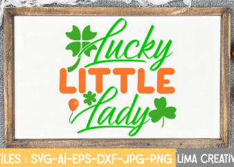 Lucky Little Lady SVG Cute File,St Patrick’s Day SVG Bundle, Lucky svg, St Patricks Day SVG Bundle, Svg Cut Files, Svg For Cricut, St Patrick’s Day Quotes, Clover svg, svg St. Patrick’s Day SVG Bundle, St Patrick’s Day Quotes, Gnome SVG, Rainbow svg, Lucky SVG, St Patricks Day Rainbow, Shamrock,Cut File Cricut St. Patrick’s Day Design Bundle ,St. Patrick’s Day Design PNG,St. Patrick’s Day SVG, MPA02 St Patrick’s Day SVG Bundle, Lucky SVG, Irish SVG, St Patrick’s Day Quotes, Shamrock svg, Clover svg, Cut File Cricut, Silhouette St. Patrick’s Day SVG Bundle, St Patrick’s Day Quotes, Gnome SVG, Rainbow svg, Lucky SVG, St Patricks Day Rainbow, Shamrock,Cut File Cricut St Patrick’s Day SVG Bundle, St Patrick’s Day Quotes, Gnome SVG, Rainbow svg, Lucky SVG, St Patrick’s Day Rainbow, Shamrock,Cut File Cricut 20 St Patrick’s Svg Bundle, St patricks day svg, Funny St. Patrick’s svg, Saint Patricks Day Svg, Lucky Svg, St Patricks Clipart, svg bundle St Patrick’s Day SVG Bundle, Lucky SVG, Irish SVG, St Patrick’s Day Quotes, Shamrock svg, Clover svg, Cut File Cricut, Lucky svg bundle