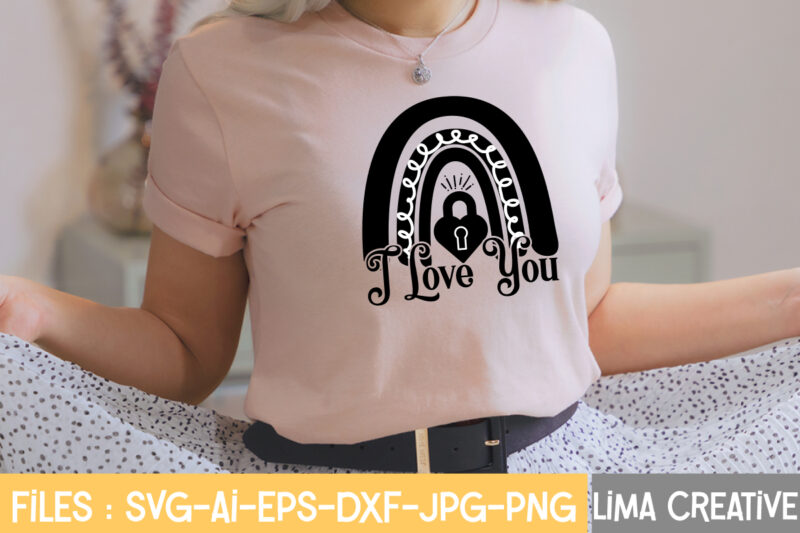 I Love You T-shirt Design,Valentine svg bundle, Valentines day svg bundle, Love Svg, Valentine Bundle, Valentine svg, Valentine Quote svg Bundle, clipart, cricut Valentine svg bundle, Valentines day svg bundle,