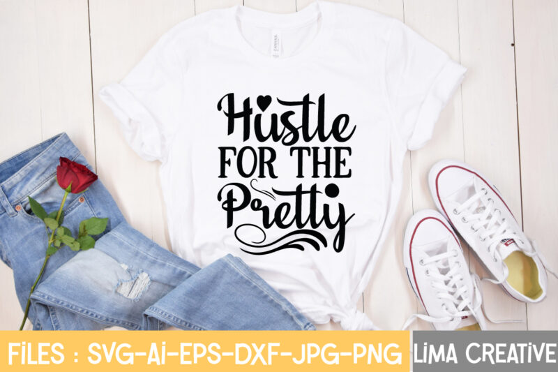 Hustle SVG Bundle,Hustle Svg, Hustle Drip Svg, Mother Hustler Svg, Hustler Svg, Empowered Svg, Girl Boss Svg, Momlife Svg, Grind Svg, Humble Svg, Hustle Hard I am the Hustle Svg,