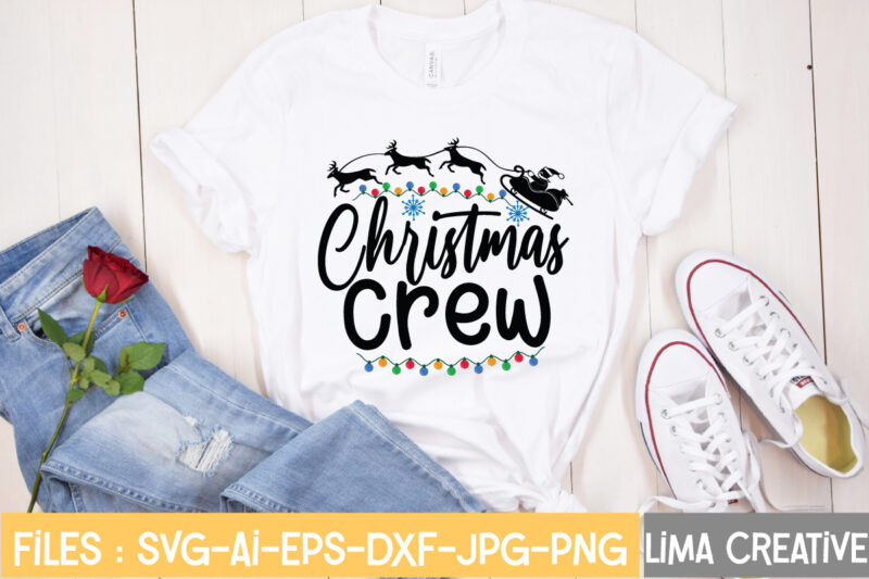 Christmas Crew T-shirt Design,Christmas SVG Bundle, Christmas SVG, Merry Christmas SVG, Christmas Ornaments svg, Winter svg, Santa svg, Funny Christmas Bundle svg Cricut CHRISTMAS SVG Bundle, CHRISTMAS Clipart, Christmas Svg