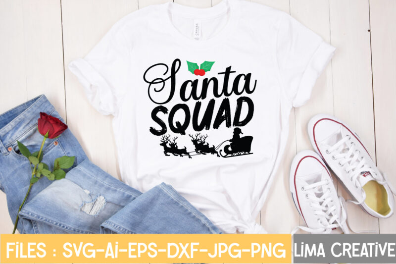 Santa Squad T-shirt Design,Christmas SVG Bundle, Christmas SVG, Merry Christmas SVG, Christmas Ornaments svg, Winter svg, Santa svg, Funny Christmas Bundle svg Cricut CHRISTMAS SVG Bundle, CHRISTMAS Clipart, Christmas Svg