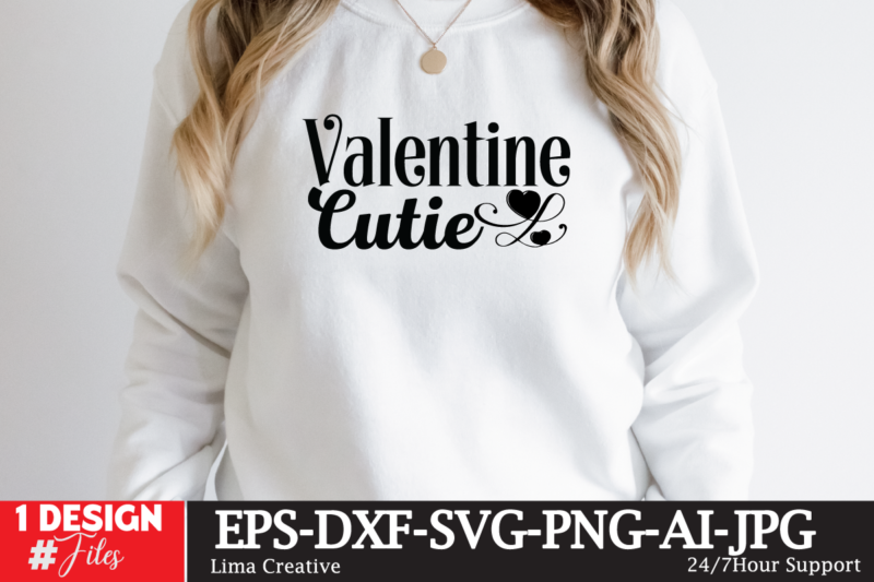 Valentine SVG Bundlr, Valentine T-shirt Design, Valentine SVG Cute File,Valentine svg bundle, Valentines day svg bundle, Love Svg, Valentine Bundle, Valentine svg, Valentine Quote svg Bundle, clipart, cricut Valentine svg