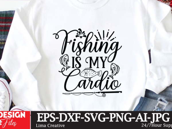 Fishing is my cardio t-shirt design,fishing,bass fishing,fishing videos,florida fishing,fishing video,catch em all fishing,fishing tips,kayak fishing,sewer fishing,ice fishing,pier fishing,city fishing,pond fishing,urban fishing,creek fishing,shore fishing,winter fishing,magnet fishing,bass fishing productions,inshore fishing,fishing for bass,beach Fishing is my cardio t-shirt design,fishing,bass fishing,fishing videos,florida fishing,fishing video,catch em all fishing,fishing tips,kayak fishing,sewer fishing,ice fishing,pier fishing,city fishing,pond fishing,urban fishing,creek fishing,shore fishing,winter fishing,magnet fishing,bass fishing productions,inshore fishing,fishing for bass,beach