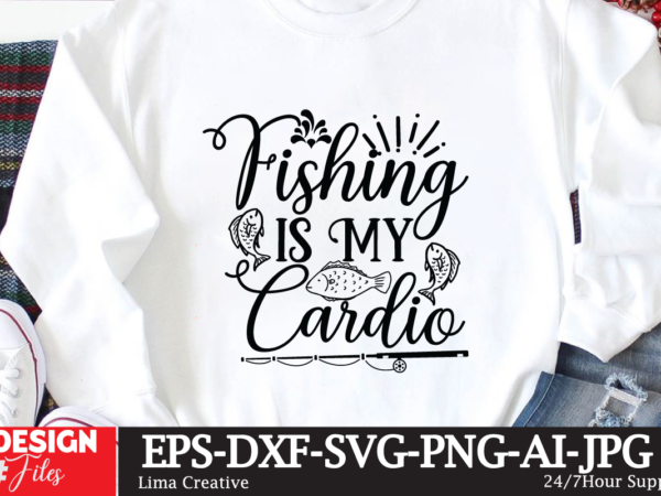 Fishing is my cardio t-shirt design,fishing,bass fishing,fishing videos,florida fishing,fishing video,catch em all fishing,fishing tips,kayak fishing,sewer fishing,ice fishing,pier fishing,city fishing,pond fishing,urban fishing,creek fishing,shore fishing,winter fishing,magnet fishing,bass fishing productions,inshore fishing,fishing for bass,beach