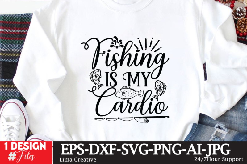 fishing is my cardio T-shirt Design,fishing,bass fishing,fishing videos,florida fishing,fishing video,catch em all fishing,fishing tips,kayak fishing,sewer fishing,ice fishing,pier fishing,city fishing,pond fishing,urban fishing,creek fishing,shore fishing,winter fishing,magnet fishing,bass fishing productions,inshore fishing,fishing for bass,beach