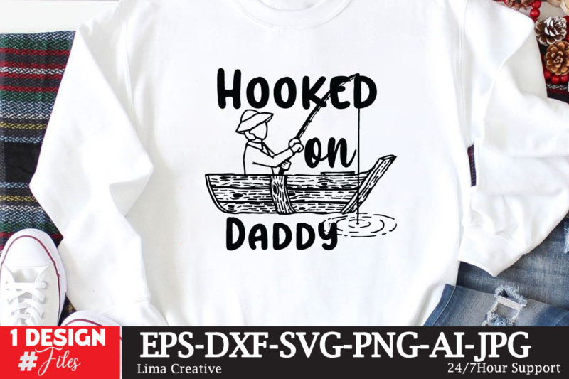 hooked on daddy T-shirt Design,fishing,bass fishing,fishing videos,florida fishing,fishing video,catch em all fishing,fishing tips,kayak fishing,sewer fishing,ice fishing,pier fishing,city fishing,pond fishing,urban fishing,creek fishing,shore fishing,winter fishing,magnet fishing,bass fishing productions,inshore fishing,fishing for bass,beach fishing