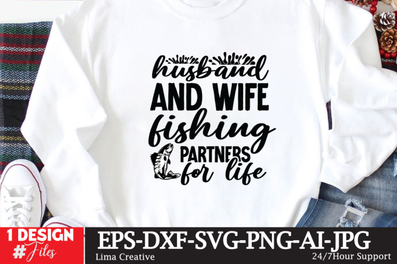 husband and wife fishing partners for life T-shirt Design,fishing,bass fishing,fishing videos,florida fishing,fishing video,catch em all fishing,fishing tips,kayak fishing,sewer fishing,ice fishing,pier fishing,city fishing,pond fishing,urban fishing,creek fishing,shore fishing,winter fishing,magnet fishing,bass fishing productions,inshore