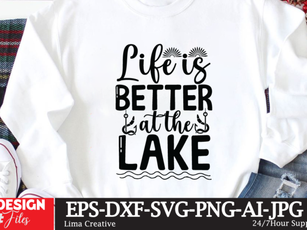 Life is better at the lake t-shirtb design,fishing,bass fishing,fishing videos,florida fishing,fishing video,catch em all fishing,fishing tips,kayak fishing,sewer fishing,ice fishing,pier fishing,city fishing,pond fishing,urban fishing,creek fishing,shore fishing,winter fishing,magnet fishing,bass fishing productions,inshore fishing,fishing