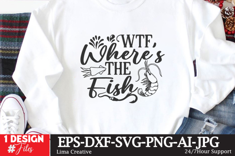 wtf where's the Fish T-shirt Design,fishing,bass fishing,fishing videos,florida fishing,fishing video,catch em all fishing,fishing tips,kayak fishing,sewer fishing,ice fishing,pier fishing,city fishing,pond fishing,urban fishing,creek fishing,shore fishing,winter fishing,magnet fishing,bass fishing productions,inshore fishing,fishing for bass,beach