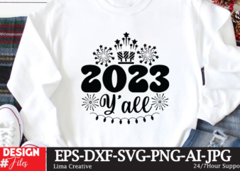 2023 Y’all T-shirt Design,New Year Crew 2023 T-shirt Design,New Years SVG Bundle, New Year’s Eve Quote, Cheers 2023 Saying, Nye Decor, Happy New Year Clip Art, New Year, 2023 svg,