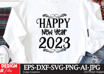 Happy New Year 2023 T-shirt Design,New Year Crew 2023 T-shirt Design,New Years SVG Bundle, New Year’s Eve Quote, Cheers 2023 Saying, Nye Decor, Happy New Year Clip Art, New Year,