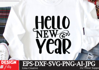 hello New Year T-shirt Design,New Year Crew 2023 T-shirt Design,New Years SVG Bundle, New Year’s Eve Quote, Cheers 2023 Saying, Nye Decor, Happy New Year Clip Art, New Year, 2023