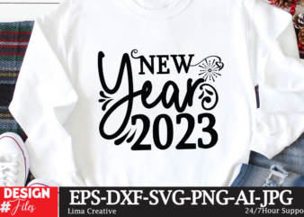 New Year 2023 T-shirt Design,New Year Crew 2023 T-shirt Design,New Years SVG Bundle, New Year’s Eve Quote, Cheers 2023 Saying, Nye Decor, Happy New Year Clip Art, New Year, 2023