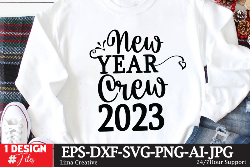 New Year Crew 2023 T-shirt Design,New Year Crew 2023 T-shirt Design,New Years SVG Bundle, New Year’s Eve Quote, Cheers 2023 Saying, Nye Decor, Happy New Year Clip Art, New Year,