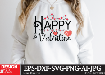 Happy Valentine T-shirt Design,Valentine svg bundle, Valentines day svg bundle, Love Svg, Valentine Bundle, Valentine svg, Valentine Quote svg Bundle, clipart, cricut Valentine svg bundle, Valentines day svg bundle, Love