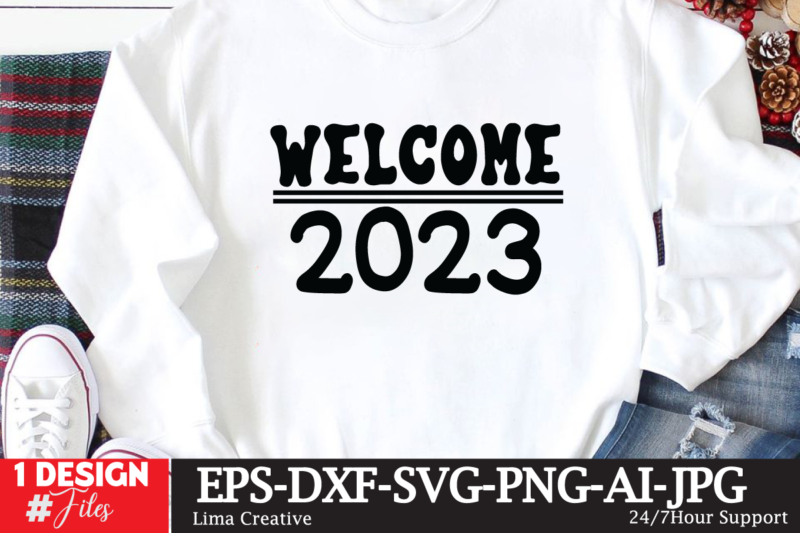 Welcome 2023 T-shirt Design,New Year Crew 2023 T-shirt Design,New Years SVG Bundle, New Year’s Eve Quote, Cheers 2023 Saying, Nye Decor, Happy New Year Clip Art, New Year, 2023 svg,
