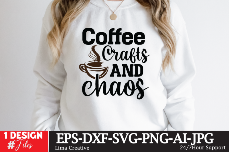 Coffee Crafts and Chaos T-shirt Design,coffee cup,coffee cup svg,coffee,coffee svg,coffee mug,3d coffee cup,coffee mug svg,coffee pot svg,coffee box svg,coffee cup box,diy coffee mugs,coffee clipart,coffee box card,mini coffee cup,coffee cup card,coffee