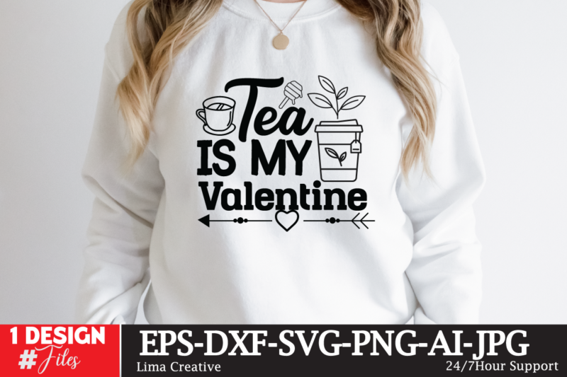 Tea Is My Valentine T-shirt Design,coffee cup,coffee cup svg,coffee,coffee svg,coffee mug,3d coffee cup,coffee mug svg,coffee pot svg,coffee box svg,coffee cup box,diy coffee mugs,coffee clipart,coffee box card,mini coffee cup,coffee cup card,coffee