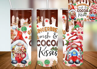 Gingerbread Wishes and Cocoa Kisses 20oz Tumbler, Christmas Gnomes Tumbler, Gnome, Cookie, Gingerbread, Coffee Latte, Christmas Tumbler T644 t shirt design template