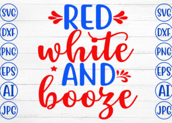 Red White And Booze SVG t shirt design online