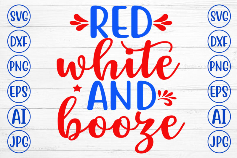 Red White And Booze SVG