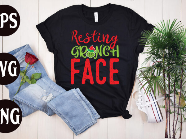 Resting grinch face t shirt design, resting grinch face svg design, christmas svg mega bundle ,130 christmas design bundle , christmas svg bundle , 20 christmas t-shirt design , winter