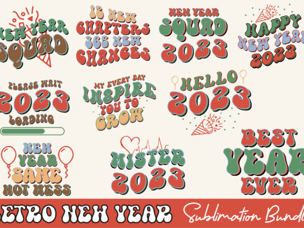 Retro new year sublimation bundle t shirt design online