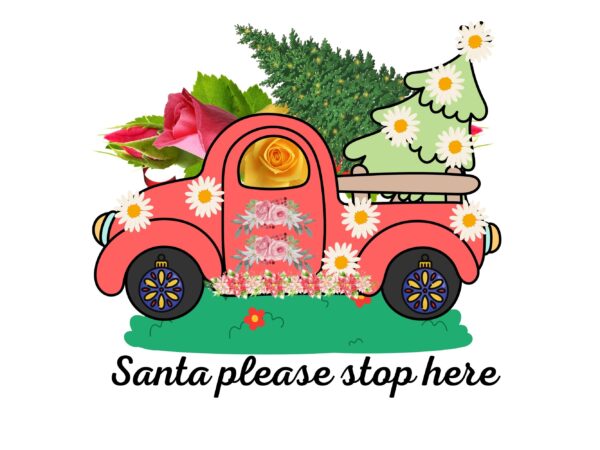 Santa please stop here sublimation best t-shirt design