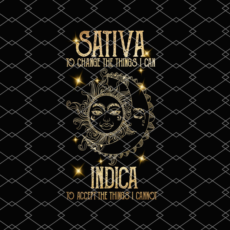 Sativa To Change The Things I Can Indica Cannabis Weed Smoke NL