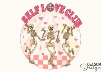 Self Love Club Funny Skeleton Valentine PNG