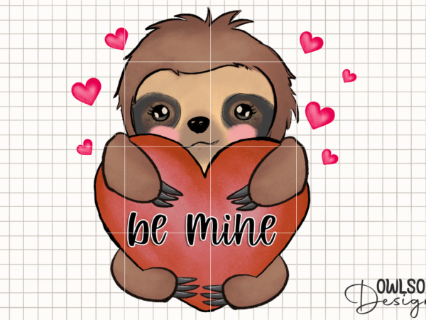 Sloth be mine valentine png t shirt template vector