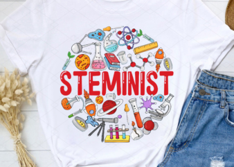 Steminist Png,Stem Woman Png, Stem Student Gift, Gift for Women in Science, Technology, Engineering, and Math Careers PNG File TL t shirt template vector