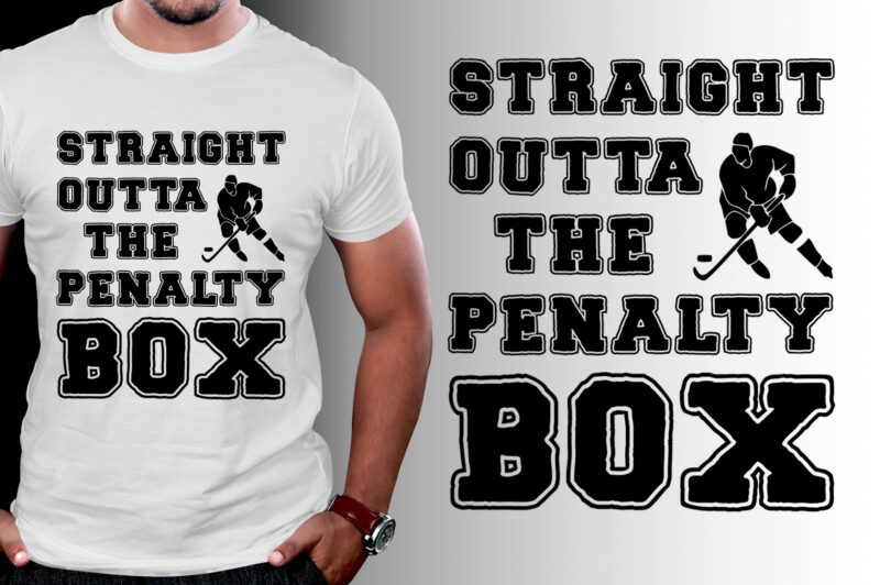 Straight Outta The Penalty Box Ice Hockey T-Shirt Design