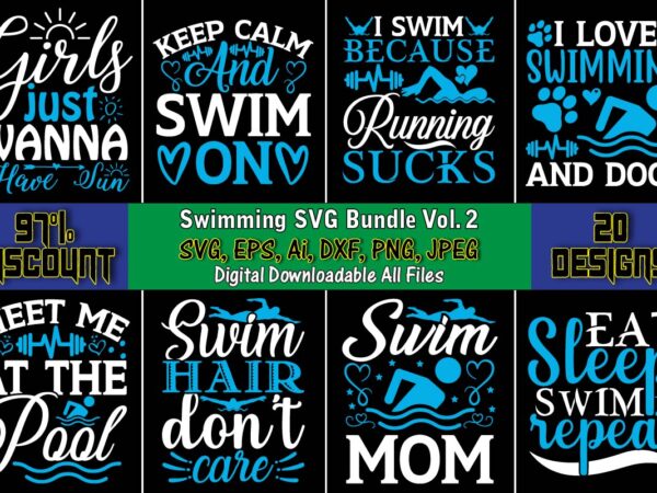 Swimming svg t-shirt design bundle vol. 2, swimming,swimmingsvg,swimmingt-shirt,swimming design,swimming t-shirt design, swimming svgbundle,swimming design bundle,swimming png,swimmer svg, swimmer silhouette, swim svg, swimming svg, swimming svg, sports svg, swimmer bundle,funny swimming