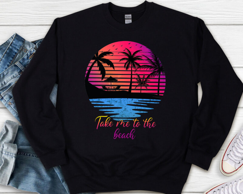 Take Me To The Beach Png, Vacation Gift, Travel Lover, Adventure Lover, Spring Break Gift, Summer Vacation, Summer Love PNG File TL